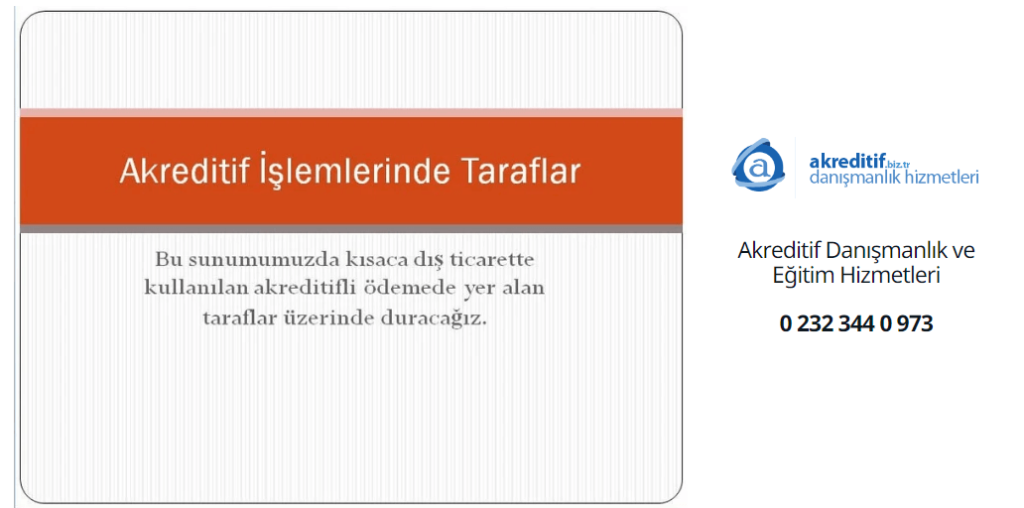Akreditifte Taraflar Kimlerdir?