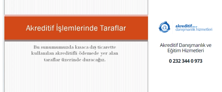 Akreditifte Taraflar Kimlerdir?