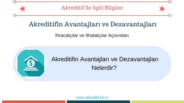 akreditif avantaj dezavantaj