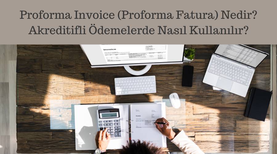 proforma invoice nedir