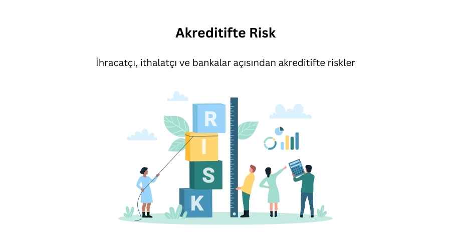 akreditif risk kavramı
