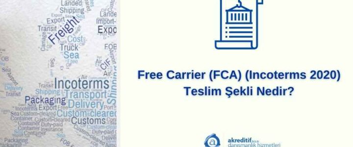 “Free Carrier” (FCA), Incoterms 2020