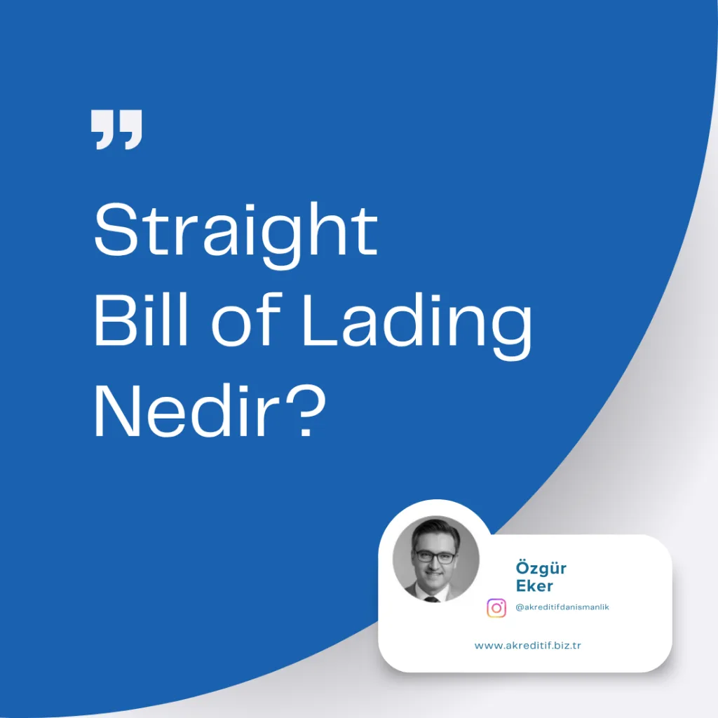 Straight Bill of Lading Nedir